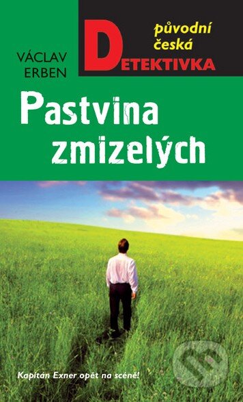 Kniha: Pastvina zmizelých (Václav Erben). Moba, 2014 Kniha: Pastvina zmizelých (Václav Erben). Moba, 2014