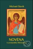 Kniha: Novéna k archandělu Michaelovi (Michael Slavík). Karmelitánské nakladatelství, 2014 Kniha: Novéna k archandělu Michaelovi (Michael Slavík). Karmelitánské nakladatelství, 2014