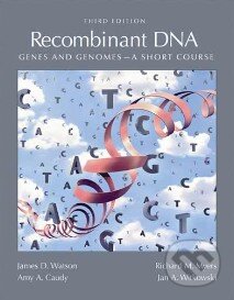 Kniha: Recombinant DNA (Amy A. Caudy, James D. Watson, Jan A. Witkowski a Richard M. Myers). W.H. Freeman, 2007 Kniha: Recombinant DNA (Amy A. Caudy, James D. Watson, Jan A. Witkowski a Richard M. Myers). W.H. Freeman, 2007