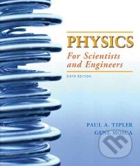 Physics for Scientists and Engineers with Modern Physics - Paul A. Tipler, Gene P. Mosca, W.H. Freeman, 2007