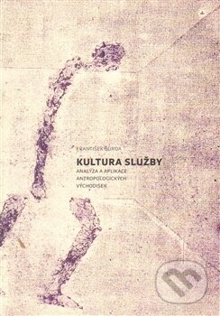 Kniha: Kultura služby (František Burda). Oftis, 2014 Kniha: Kultura služby (František Burda). Oftis, 2014