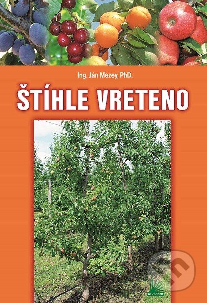 Kniha: Štíhle vreteno (Ján Mezey). Baštan, 2014 Kniha: Štíhle vreteno (Ján Mezey). Baštan, 2014