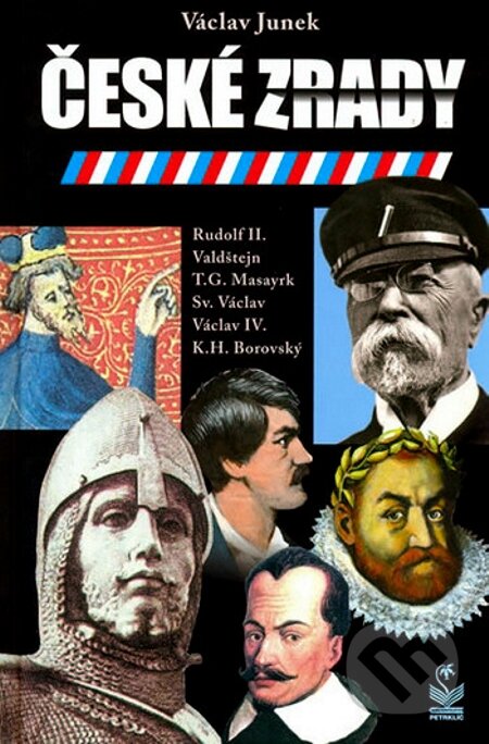 E-kniha: České zrady (Václav Junek). Petrklíč, 2009 E-kniha: České zrady (Václav Junek). Petrklíč, 2009