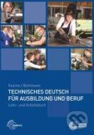 Kniha: Technisches Deutsch für Ausbildung und Beruf (Rosemarie Buhlmann). Europa-Lehrmittel, 2013 Kniha: Technisches Deutsch für Ausbildung und Beruf (Rosemarie Buhlmann). Europa-Lehrmittel, 2013