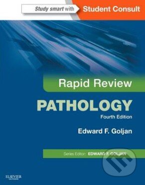 Kniha: Rapid Review Pathology (Edward F. Goljan). Saunders, 2013 Kniha: Rapid Review Pathology (Edward F. Goljan). Saunders, 2013