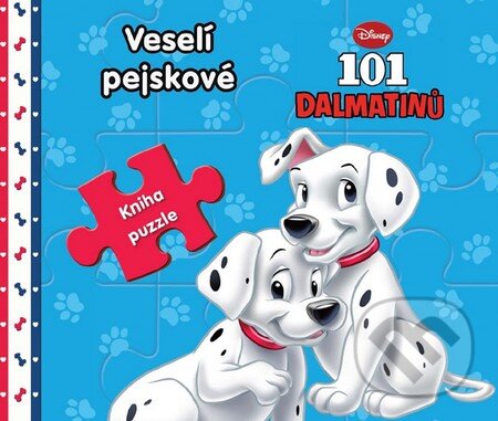 Kniha: 101 dalmatinů - Veselí pejskové (Walt Disney). Egmont ČR, 2014 Kniha: 101 dalmatinů - Veselí pejskové (Walt Disney). Egmont ČR, 2014