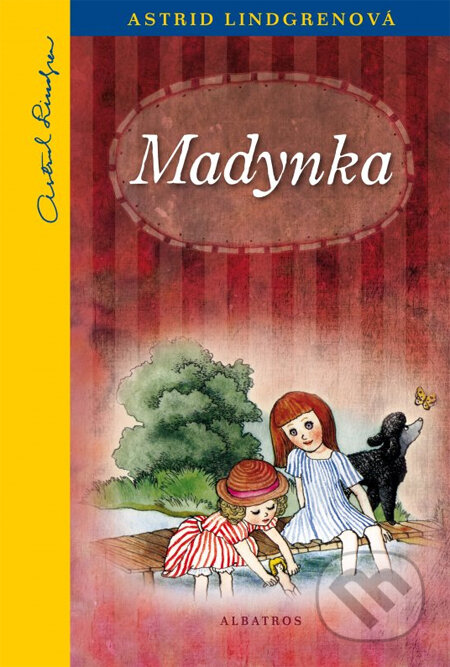 Kniha: Madynka (Astrid Lindgren). Albatros CZ, 2014 Kniha: Madynka (Astrid Lindgren). Albatros CZ, 2014