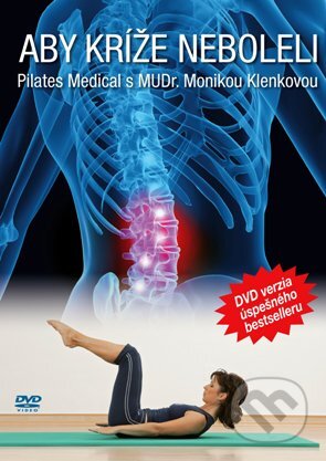 Film: Pilates Medical: Aby kríže neboleli (Monika Klenková) (DVD). Forza Music, 2014 Film: Pilates Medical: Aby kríže neboleli (Monika Klenková) (DVD). Forza Music, 2014