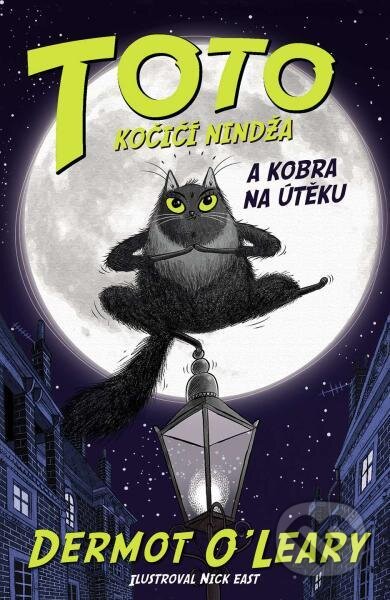 Kniha: Toto – kočičí nindža a kobra na útěku (Dermot O'Leary). Brio, 2023 Kniha: Toto – kočičí nindža a kobra na útěku (Dermot O'Leary). Brio, 2023