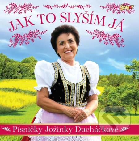 Hudobné CD: Jak to slyším já - Písničky Jožinky Ducháčkové (Česká Muzika). Česká Muzika Hudobné CD: Jak to slyším já - Písničky Jožinky Ducháčkové (Česká Muzika). Česká Muzika