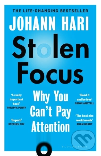 Kniha: Stolen Focus (Johann Hari). Bloomsbury, 2023 Kniha: Stolen Focus (Johann Hari). Bloomsbury, 2023
