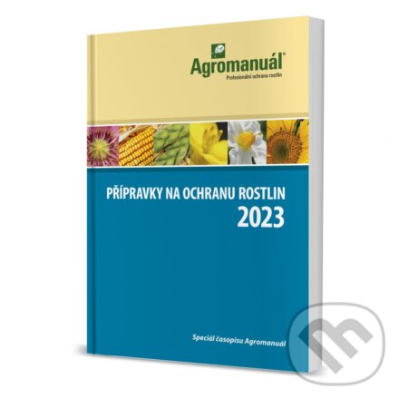 Kniha: Přípravky na ochranu rostlin 2023 (Kurent). Kurent, 2023 Kniha: Přípravky na ochranu rostlin 2023 (Kurent). Kurent, 2023