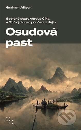 Osudová past - Graham Allison, Prostor, 2023