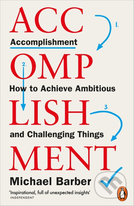 Kniha: Accomplishment (Michael Barber). Penguin Books, 2023 Kniha: Accomplishment (Michael Barber). Penguin Books, 2023