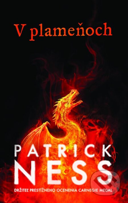 Kniha: V plameňoch (Patrick Ness). Slovart, 2023 Kniha: V plameňoch (Patrick Ness). Slovart, 2023