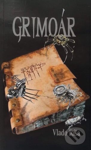 Kniha: Grimoár (Vlado Ríša). Golem Ríša, 2023 Kniha: Grimoár (Vlado Ríša). Golem Ríša, 2023