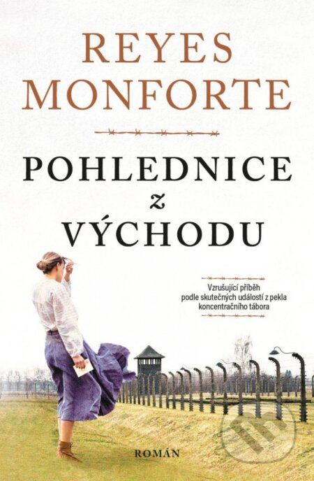 Kniha: Pohlednice z východu (Reyes Monforte). Kontrast, 2023 Kniha: Pohlednice z východu (Reyes Monforte). Kontrast, 2023