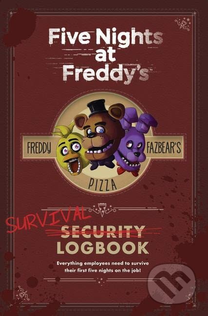 Kniha: Five Nights at Freddy's: Survival Logbook (Scott Cawthon). Scholastic, 2018 Kniha: Five Nights at Freddy's: Survival Logbook (Scott Cawthon). Scholastic, 2018