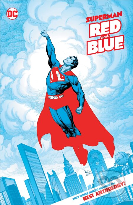 Kniha: Superman Red & Blue (John Ridley a Brandon Easton). DC Comics, 2022 Kniha: Superman Red & Blue (John Ridley a Brandon Easton). DC Comics, 2022