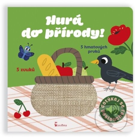 Kniha: Hurá do přírody! (Marion Billet). Axióma, 2023 Kniha: Hurá do přírody! (Marion Billet). Axióma, 2023