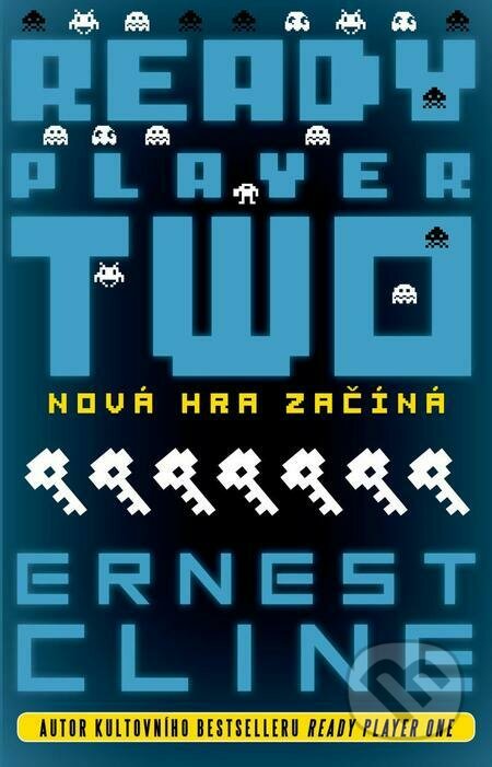 E-kniha: Ready Player Two (Ernest Cline). Laser books, 2023 E-kniha: Ready Player Two (Ernest Cline). Laser books, 2023