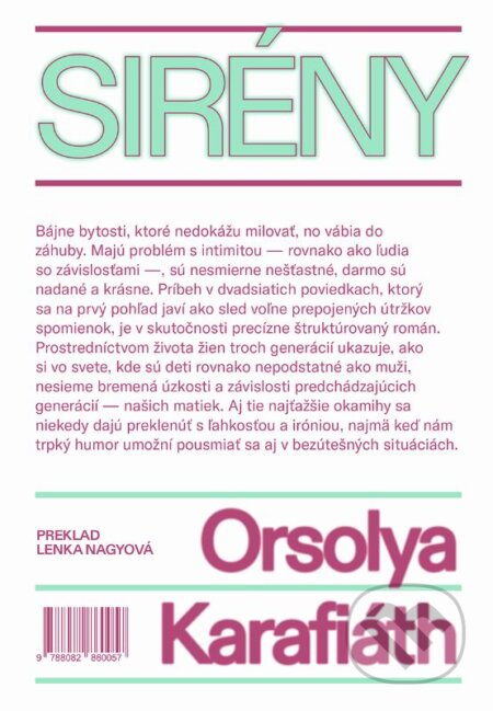Kniha: Sirény (Orsolya Karafiáth). BRAK, 2023 Kniha: Sirény (Orsolya Karafiáth). BRAK, 2023