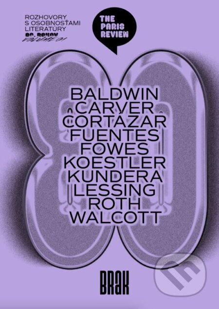 Kniha: The Paris Review (80. roky) (BRAK). BRAK, 2024 Kniha: The Paris Review (80. roky) (BRAK). BRAK, 2024