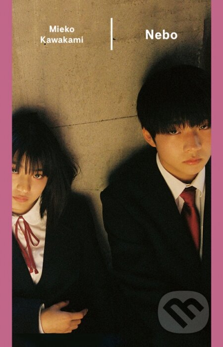 Kniha: Nebo (Mieko Kawakami). Odeon, 2025 Kniha: Nebo (Mieko Kawakami). Odeon, 2025