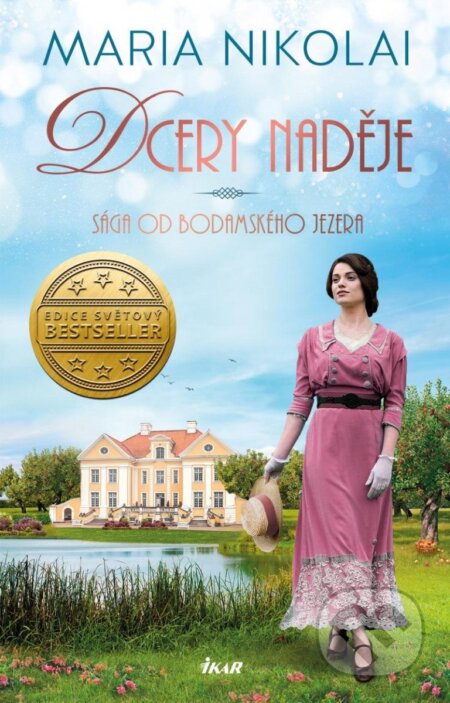 Kniha: Dcery naděje (Maria Nikolai). Ikar CZ, 2023 Kniha: Dcery naděje (Maria Nikolai). Ikar CZ, 2023