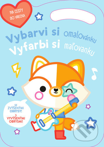 Kniha: Vybarvi si omalovánku Lišák / Vyfarbi si maľovanku Lišiak (YoYo Books). YoYo Books, 2023 Kniha: Vybarvi si omalovánku Lišák / Vyfarbi si maľovanku Lišiak (YoYo Books). YoYo Books, 2023