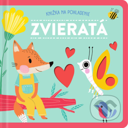 Kniha: Zvieratá - Knižka na pohladenie (YoYo Books). YoYo Books, 2023 Kniha: Zvieratá - Knižka na pohladenie (YoYo Books). YoYo Books, 2023