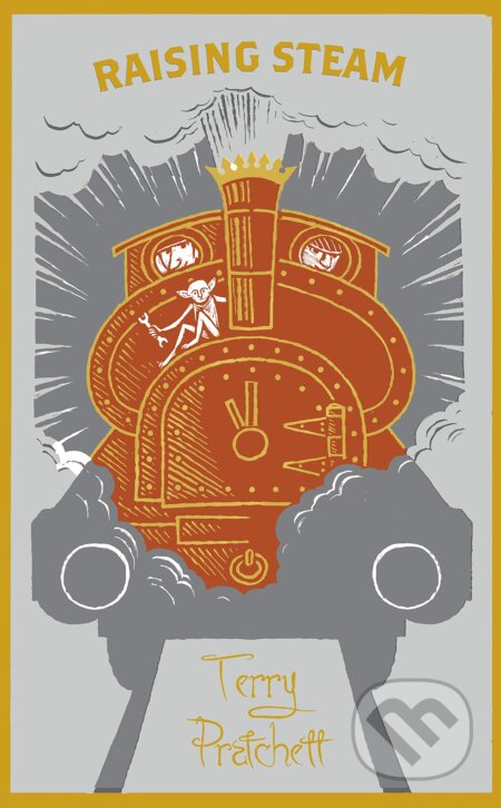 Kniha: Raising Steam (Terry Pratchett). Doubleday, 2019 Kniha: Raising Steam (Terry Pratchett). Doubleday, 2019