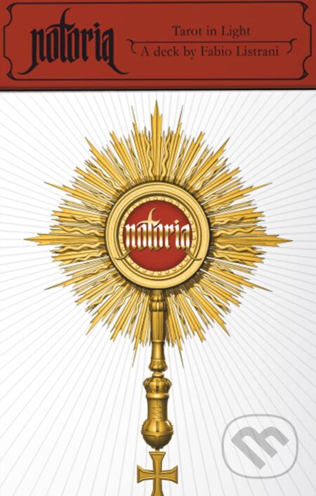 Notoria Tarot in Light (Fabio Listrani). Mystique, 2022 Notoria Tarot in Light (Fabio Listrani). Mystique, 2022