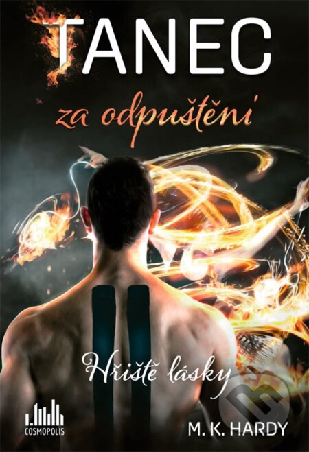 Kniha: Tanec za odpuštění (M.K. Hardy). Cosmopolis, 2023 Kniha: Tanec za odpuštění (M.K. Hardy). Cosmopolis, 2023
