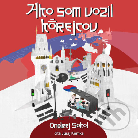 Audiokniha: Ako som vozil Kórejcov (Ondrej Sokol). Eruditio, 2023 Audiokniha: Ako som vozil Kórejcov (Ondrej Sokol). Eruditio, 2023