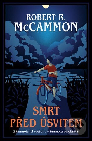 Kniha: Smrt před úsvitem (Robert McCammon). Fobos, 2023 Kniha: Smrt před úsvitem (Robert McCammon). Fobos, 2023