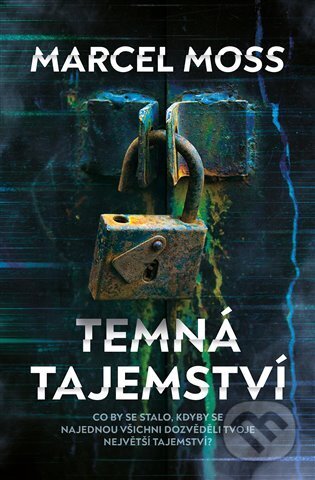 Kniha: Temná tajemství (Marcel Moss). Vendeta, 2023 Kniha: Temná tajemství (Marcel Moss). Vendeta, 2023