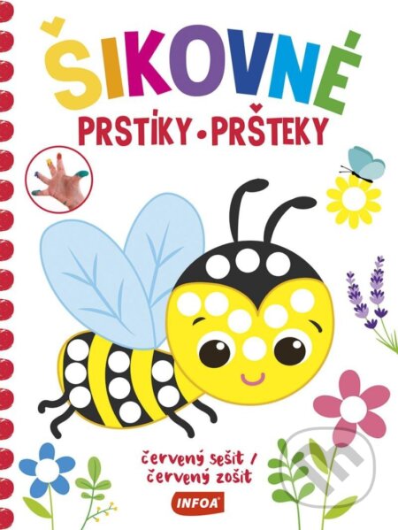 Kniha: Šikovné prstíky - červený sešit / Šikovné pršteky - červený zošit (INFOA). INFOA, 2023 Kniha: Šikovné prstíky - červený sešit / Šikovné pršteky - červený zošit (INFOA). INFOA, 2023
