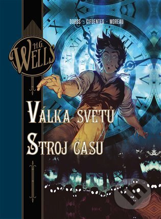 Kniha: Válka světů / Stroj času - limitovaná edice (Dobbs). Argo, 2023 Kniha: Válka světů / Stroj času - limitovaná edice (Dobbs). Argo, 2023
