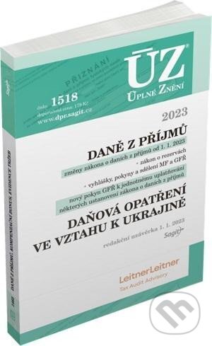 Kniha: Úplné Znění - 1518 Daně z příjmů 2023 (Sagit). Sagit, 2023 Kniha: Úplné Znění - 1518 Daně z příjmů 2023 (Sagit). Sagit, 2023