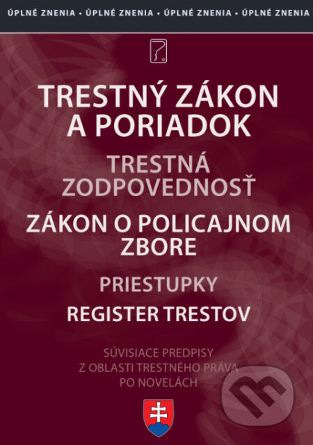 Kniha: Trestný zákon (Poradca s.r.o.). Poradca s.r.o., 2023 Kniha: Trestný zákon (Poradca s.r.o.). Poradca s.r.o., 2023