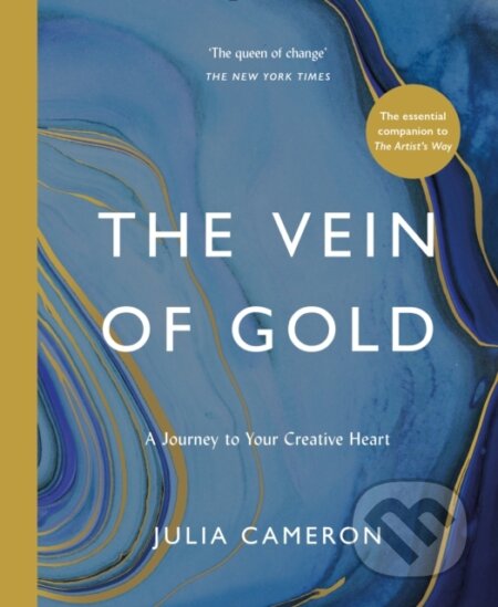 Kniha: The Vein of Gold (Julia Cameron). Souvenir Press, 2023 Kniha: The Vein of Gold (Julia Cameron). Souvenir Press, 2023