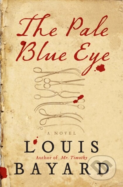 E-kniha: The Pale Blue Eye (Louis Bayard). HarperCollins, 2009 E-kniha: The Pale Blue Eye (Louis Bayard). HarperCollins, 2009