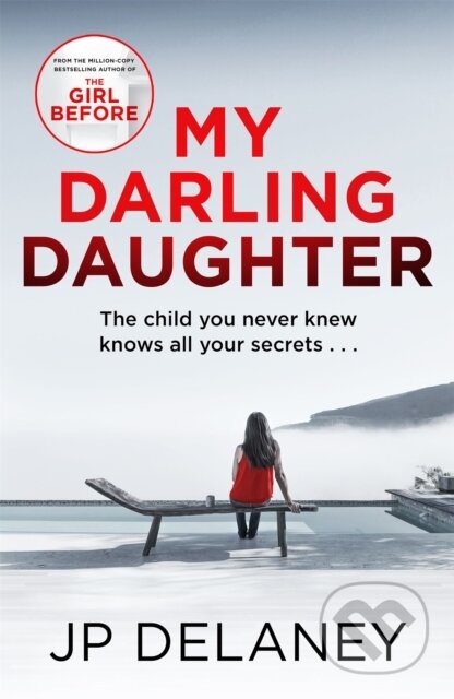 E-kniha: My Darling Daughter (JP Delaney). Quercus, 2022 E-kniha: My Darling Daughter (JP Delaney). Quercus, 2022