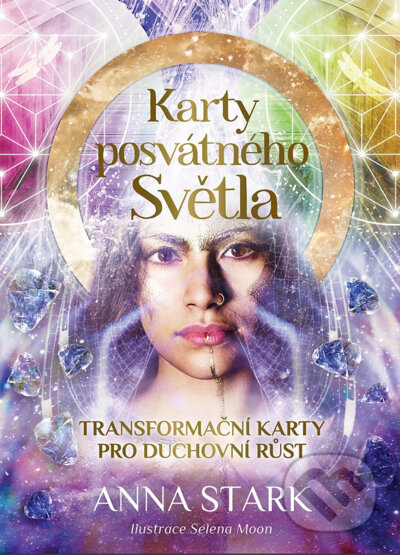 Kniha: Karty posvátného Světla (Anna Strak). Synergie, 2023 Kniha: Karty posvátného Světla (Anna Strak). Synergie, 2023