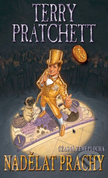 E-kniha: Nadělat prachy (Terry Pratchett). Talpress, 2022 E-kniha: Nadělat prachy (Terry Pratchett). Talpress, 2022