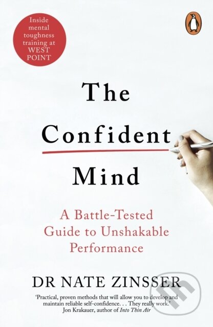 Kniha: The Confident Mind (Nathaniel Zinsser). Penguin Books, 2023 Kniha: The Confident Mind (Nathaniel Zinsser). Penguin Books, 2023