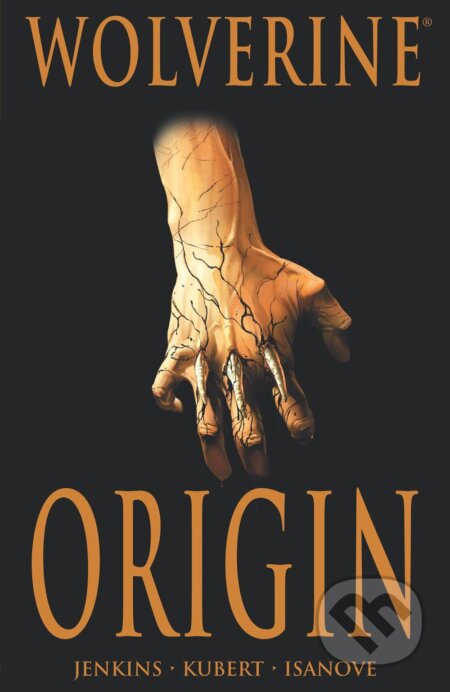 Kniha: Wolverine: Origin (Paul Jenkins, Bill Jemas a Joe Quesada). Marvel, 2023 Kniha: Wolverine: Origin (Paul Jenkins, Bill Jemas a Joe Quesada). Marvel, 2023