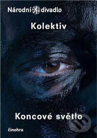 Kniha: Koncové světlo (Jan Tošovský). Národní divadlo, 2023 Kniha: Koncové světlo (Jan Tošovský). Národní divadlo, 2023