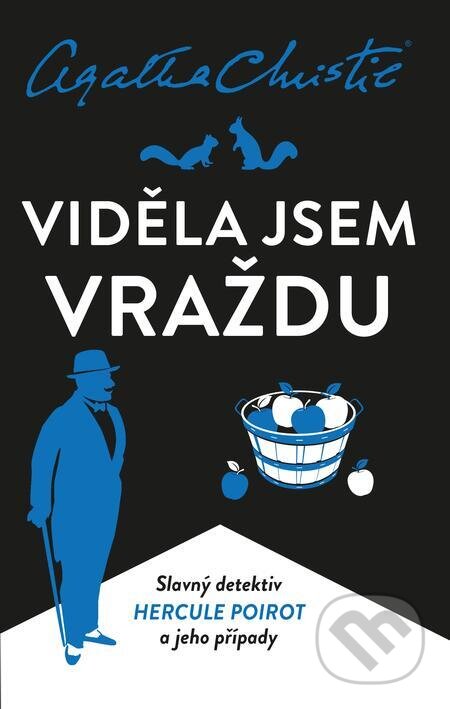 E-kniha: Viděla jsem vraždu (Agatha Christie). Kalibr, 2022 E-kniha: Viděla jsem vraždu (Agatha Christie). Kalibr, 2022
